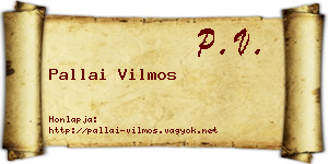 Pallai Vilmos névjegykártya